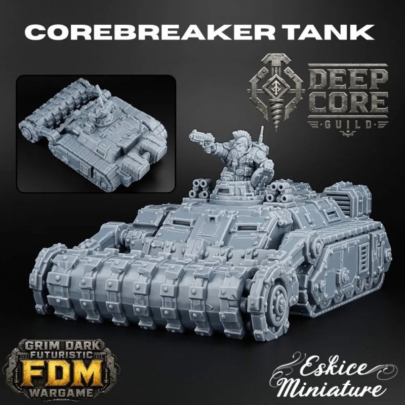 Tanque Corebreaker de Eskice Miniatures | Miniaturas impresas en 3D 32mm